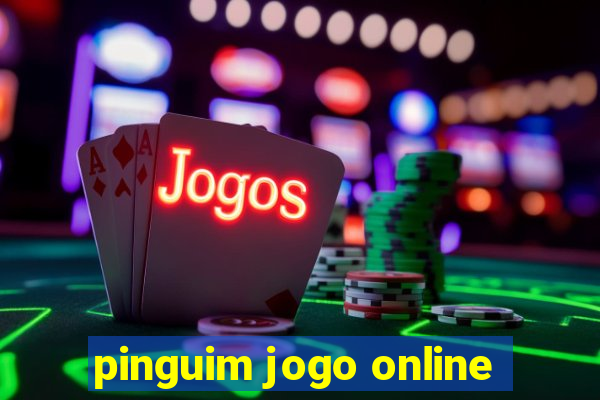 pinguim jogo online